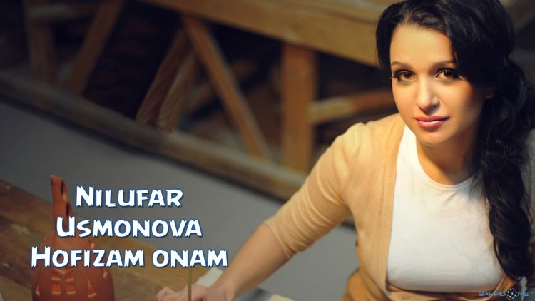 Nilufar Usmonova Onam