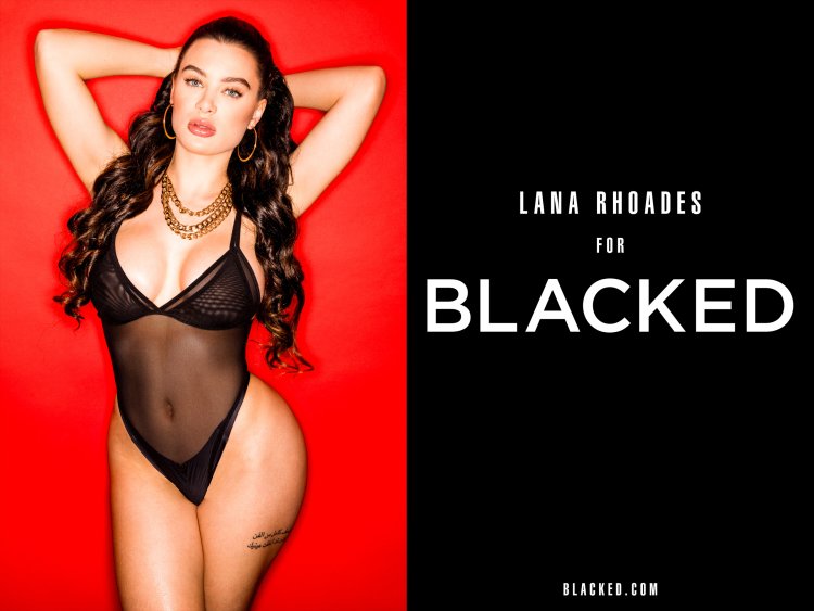 Lana Rhoades Blacked Raw